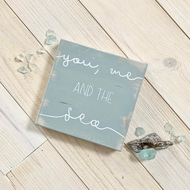 You, Me and the Sea Sign