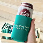 Favorite Drink Koozie