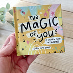 The Magic Of You: A Colorful Book of Happiness Mini Book