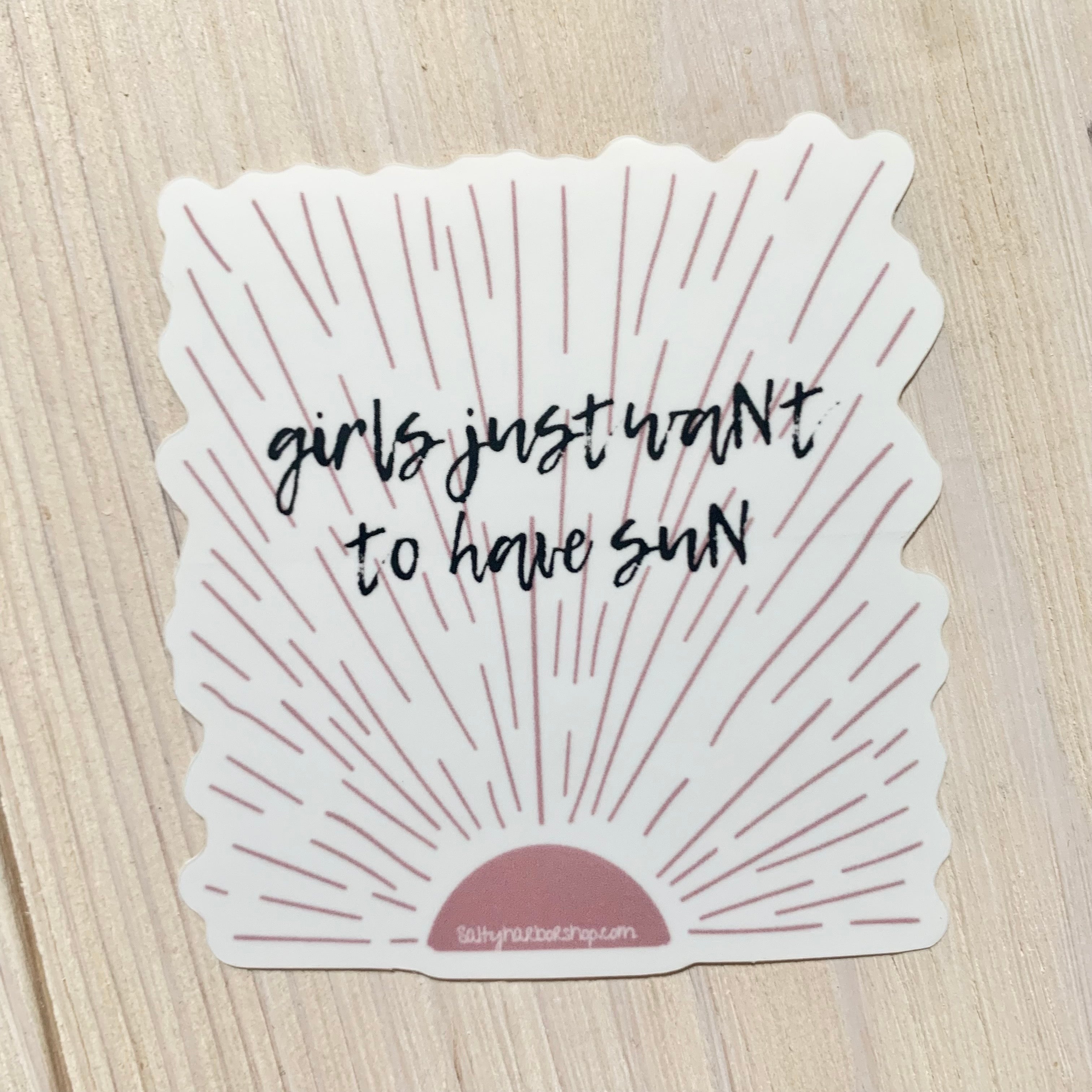 girls just want to have sun sticker