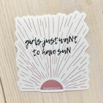 girls just want to have sun sticker